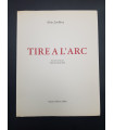 Tire à l'Arc, Alain Jouffroy & Victor Brauner (Galerie Schwarz, 1962)